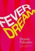 book cover image Fever Dream Dennis Palumbo Poisoned Pen